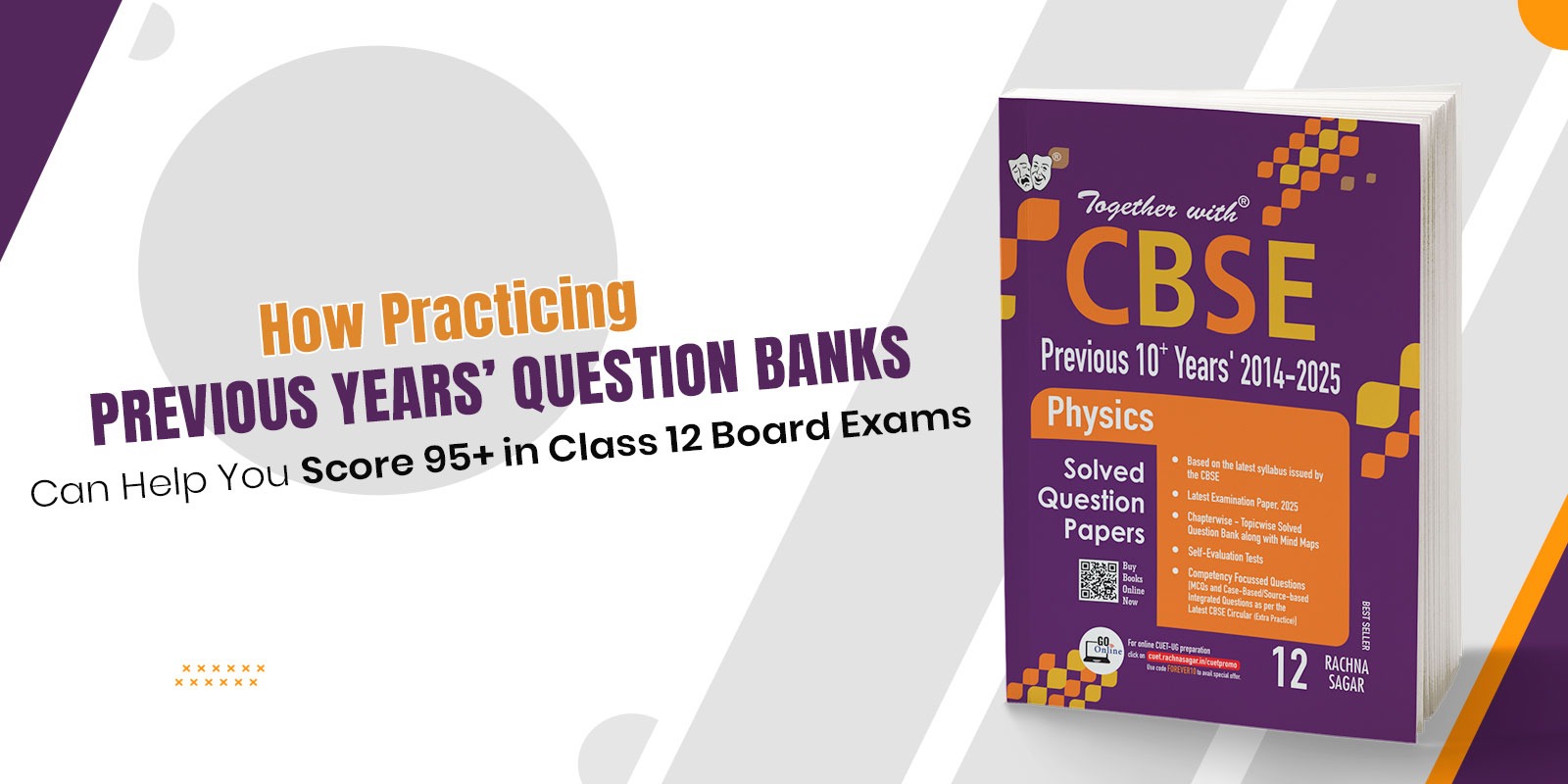 How Practicing Previous Years’ Question Banks Can Help You Score 95+ in Class 12 Board Exams